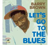 Barry Brown - Lets Go To The Blues [VINYL]