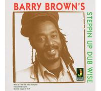 Barry Brown - Steppin Up Dubwise