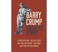 Barry Crump Collected Stories