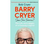 Barry Cryer – Same Time Tomorrow? – The Life and Laughs of a Comedy Legend