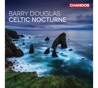 Barry Douglas - Celtic Nocturne
