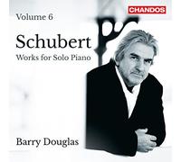 Barry Douglas - Franz Schubert: Works for Solo Piano Music, Vol. 6