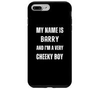 Barry Funny Joke Very Cheeky Boy For Family or Friends Case for iPhone 7 Plus/8 Plus