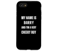 Barry Funny Joke Very Cheeky Boy For Family or Friends Case for iPhone SE (2020) / 7 / 8