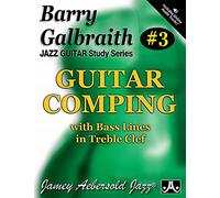 Barry Galbraith #3: Guitar Comping Play-A-Long: With Bass Lines in Treble Clef (Jazz Guitar Study Series)