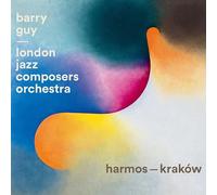 Barry Guy & London Jazz Composers Orchestra – Harmos – Krakow