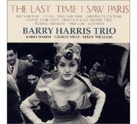 Barry Harris - Last Time I Saw Paris