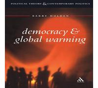 Barry Holden Democracy & Global Warming Paperback Book Barry Holden Multicolor