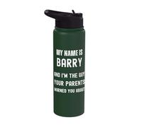 Barry I'm The Guy Your Parents Warned You About Stainless Steel Insulated Water Bottle