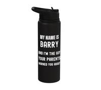 Barry I'm The Guy Your Parents Warned You About Stainless Steel Insulated Water Bottle