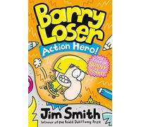 Barry Loser: Action Hero!: (Barry Loser)