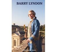 Barry Lyndon: The Classic Edition