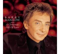 Barry Manilow A Christmas Gift Of Love (CD) (US IMPORT)