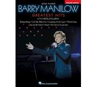 Barry Manilow - Greatest Hits, 2nd Edition: Easy Piano Solo