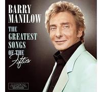 Barry Manilow – Greatest Songs of the Fifties – Sony Music