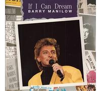 BARRY MANILOW - If I Can Dream