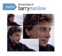 Barry Manilow - Playlist: The Very Best Of Barry Manilow [Japan CD] SICP-3631