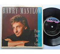 Barry Manilow - Please Don't Be Scared