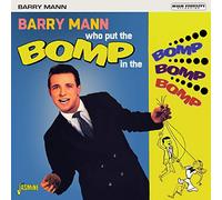 Barry Mann - Who Put The Bomp In The Bomp Bomp Bomp