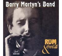 Barry Martyn Band - Rum and Coca Cola