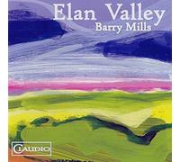 Mills: Elan Valley [Petr Vronsky] [Claudio Records: CC6040-6] [Blu-ray]