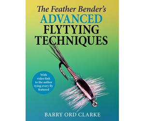 Barry Ord Clark Feather Bender's Advanced Flytying Techni (Hardback) (US IMPORT)