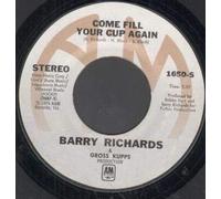 Barry Richards - Come Fill Your Cup Again