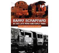 Barry Scrapyard in the Late 1970s and Early 1980s