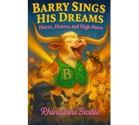 Barry Sings His Dreams: Horns, Hooves, and High Notes (The Funny Farm)