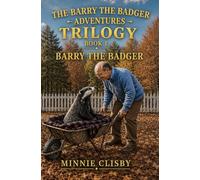 Barry the Badger: 1 (The Barry the Badger Adventures)