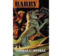 Barry: The Story of a Wolf Dog