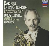 Barry Tuckwell - Baroque Horn Concertos