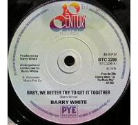 Barry White - Baby, We Better Try To Get It Together - Barry White 7" 45