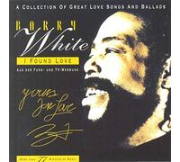 Barry White - I found love-A collection of great love songs & ballads