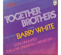 Barry White, Love Unlimited, Love Unlimited Orchestra, The - Barry White, Love Unlimited, Love Unlimited Orchestra, The: Together Brothers