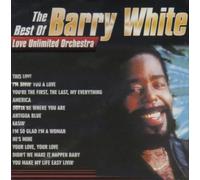 Barry White - The Best Of Love Unlimited Orchestra
