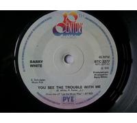 Barry White - You See the Trouble With Me [7" Vinyl]