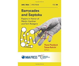 Barrycades and Septoku: Papers in Honor of Martin Gardner and Tom Rodgers (Spectrum)
