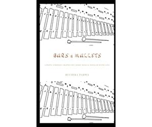 Bars & Mallets: A poetic symphony crafted off cosmic musical notes of divine love