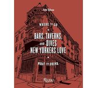 Bars, Taverns, and Dives New Yorkers Love: When to Go, What to Drink