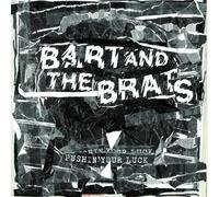 Bart And The Brats - Pushin' Your Luck [VINYL]