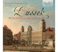 Bart Van Oort - Dussek: Complete Piano Sonatas, Volume 1 Op.10 & Op.31/2