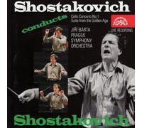 Barta - Shostakovich - Cello Concerto 1 +SUITE FROM THE GOLDEN AGE