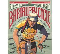 Bartali's Bicycle: The True Story of Gino Bartali, Italy's Secret Hero: A Heroic Nonfiction Picture Book for Kids (Ages 4-8) About a Cyclist Who Secretly Saved Jewish Lives During World War II