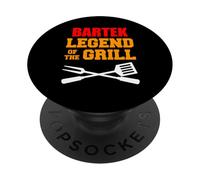 Bartek Name The Legend Of The Grill Funny Grilling PopSockets Adhesive PopGrip