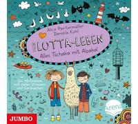 Kultscher - Mein Lotta-Leben. Alles Tschaka mit Alpaka!(2)