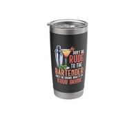 Bartender Bar Design for Barman - Don't Be Rude to Bartender Stainless Steel Insulated Tumbler
