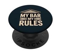 Bartender Bar Owner Pub My Rules PopSockets Adhesive PopGrip