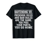 Bartender Bartending 101 Preschool Bar Rules White Humor T-Shirt