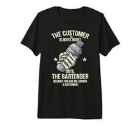 Bartender Customer is Always Right Barkeeper Bartending Premium T-Shirt